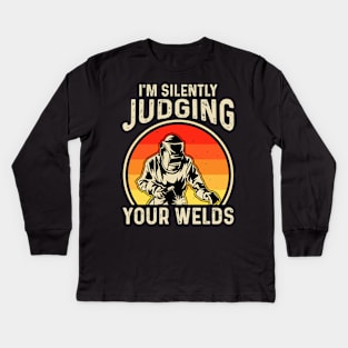 I'm Silently Judging Your Welds T Shirt For Women Men T-Shirt Kids Long Sleeve T-Shirt